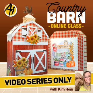 WOW! *VIDEOS ONLY* Holiday Lane: Country Barn **Online** Class with Kim